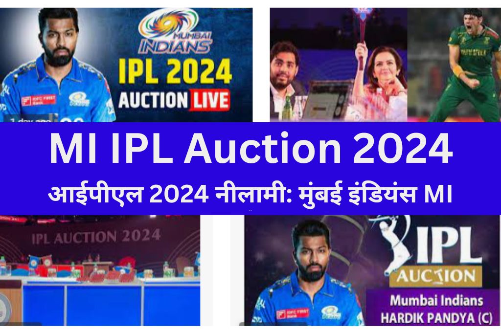 IPL 2024 Auction MI Mumbai Indians Team Players BIOGRAPHY TODAY